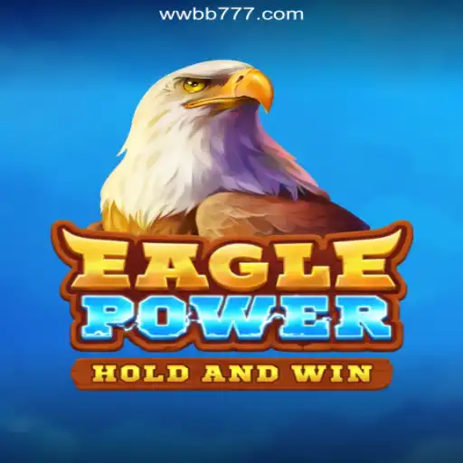 Exploring EaglePower: The Premier Online Slot Experience on WWBB.com