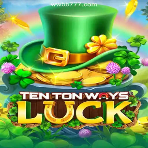 Exploring the Exciting Universe of TenTonWaysLuck